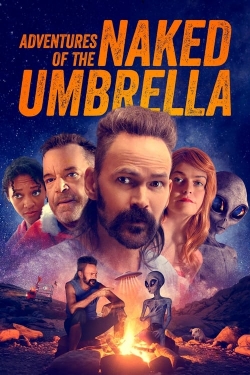 Watch Free Adventures of the Naked Umbrella Movies HD Online Soap2Day