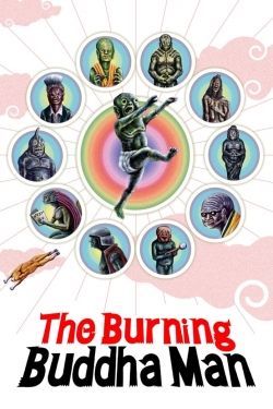 Watch Free The Burning Buddha Man Movies HD Online Soap2Day