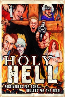 Watch Free Holy Hell Movies HD Online Soap2Day