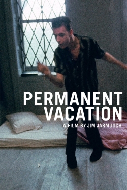 Watch Free Permanent Vacation Movies HD Online Soap2Day