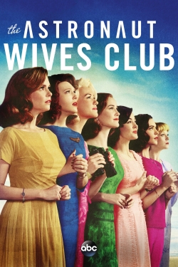 Watch Free The Astronaut Wives Club Movies HD Online Soap2Day