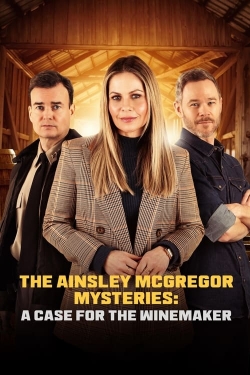 Watch Free The Ainsley McGregor Mysteries: A Case for the Winemaker Movies HD Online Soap2Day