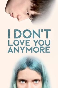 Watch Free I Don't Love You Anymore Movies HD Online Soap2Day