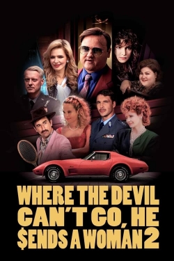 Watch Free Where the Devil Can't Go, He Sends a Woman 2 Movies HD Online Soap2Day