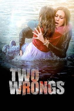 Watch Free Two Wrongs Movies HD Online Soap2Day