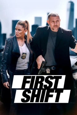 Watch Free First Shift Movies HD Online Soap2Day