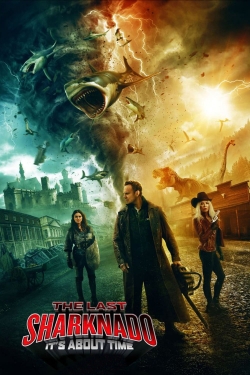 Watch Free The Last Sharknado: It's About Time Movies HD Online Soap2Day