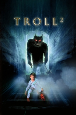 Watch Free Troll 2 Movies HD Online Soap2Day