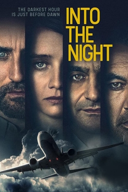 Watch Free Into the Night Movies HD Online Soap2Day