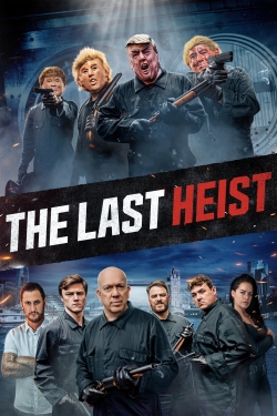 Watch Free The Last Heist Movies HD Online Soap2Day