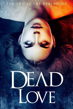 Watch Free Dead Love Movies HD Online Soap2Day