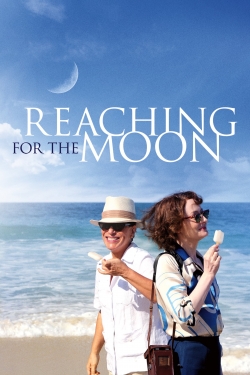 Watch Free Reaching for the Moon Movies HD Online Soap2Day