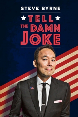 Watch Free Steve Byrne: Tell The Damn Joke Movies HD Online Soap2Day