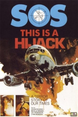 Watch Free This Is a Hijack Movies HD Online Soap2Day