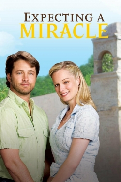 Watch Free Expecting a Miracle Movies HD Online Soap2Day