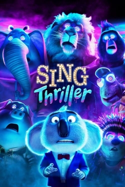 Watch Free Sing: Thriller Movies HD Online Soap2Day