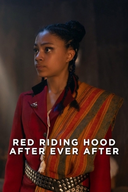 Watch Free Red Riding Hood: After Ever After Movies HD Online Soap2Day