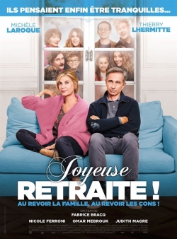 Watch Free Joyeuse retraite ! Movies HD Online Soap2Day