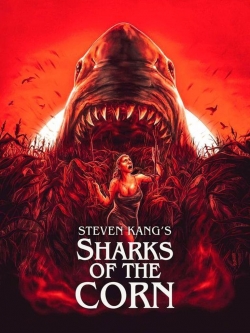 Watch Free Sharks of the Corn Movies HD Online Soap2Day