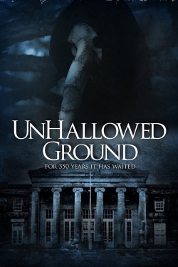 Watch Free Unhallowed Ground Movies HD Online Soap2Day