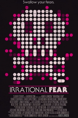 Watch Free Irrational Fear Movies HD Online Soap2Day