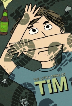 Watch Free The Life & Times of Tim Movies HD Online Soap2Day