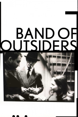 Watch Free Band of Outsiders Movies HD Online Soap2Day