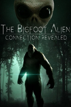 Watch Free The Bigfoot Alien Connection Revealed Movies HD Online Soap2Day