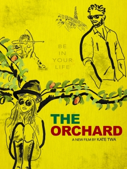 Watch Free The Orchard Movies HD Online Soap2Day