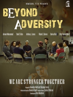 Watch Free Beyond Adversity Movies HD Online Soap2Day