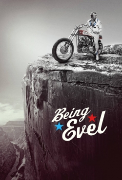 Watch Free Being Evel Movies HD Online Soap2Day