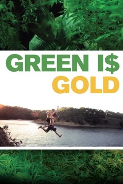 Watch Free Green Is Gold Movies HD Online Soap2Day