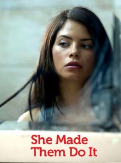 Watch Free She Made Them Do It Movies HD Online Soap2Day