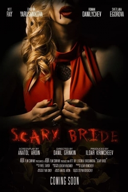 Watch Free Scary Bride Movies HD Online Soap2Day