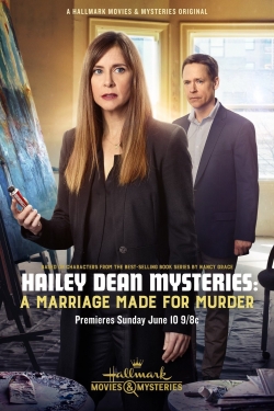 Watch Free Hailey Dean Mysteries: A Marriage Made for Murder Movies HD Online Soap2Day