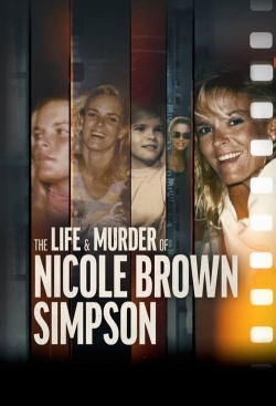 Watch Free The Life & Murder of Nicole Brown Simpson Movies HD Online Soap2Day