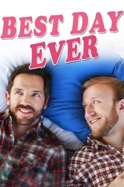 Watch Free Best Day Ever Movies HD Online Soap2Day