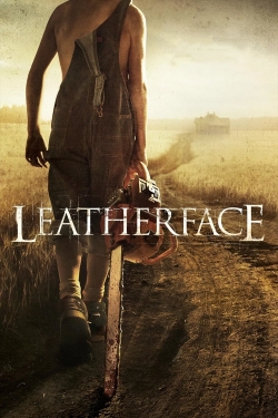 Watch Free Leatherface Movies HD Online Soap2Day