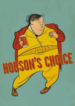 Watch Free Hobson's Choice Movies HD Online Soap2Day