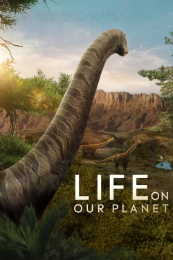 Watch Free Life on Our Planet Movies HD Online Soap2Day