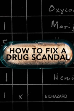 Watch Free How to Fix a Drug Scandal Movies HD Online Soap2Day