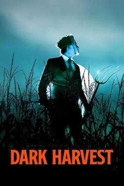 Watch Free Dark Harvest Movies HD Online Soap2Day