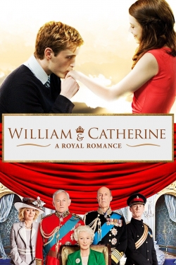 Watch Free William & Catherine: A Royal Romance Movies HD Online Soap2Day