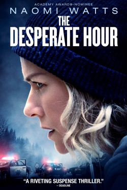 Watch Free The Desperate Hour Movies HD Online Soap2Day