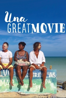 Watch Free Una Great Movie Movies HD Online Soap2Day