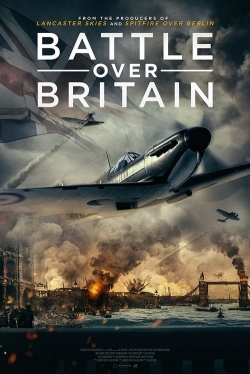 Watch Free Battle Over Britain Movies HD Online Soap2Day