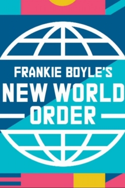 Watch Free Frankie Boyle's New World Order Movies HD Online Soap2Day