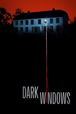 Watch Free Dark Windows Movies HD Online Soap2Day