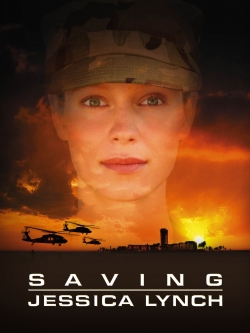 Watch Free Saving Jessica Lynch Movies HD Online Soap2Day