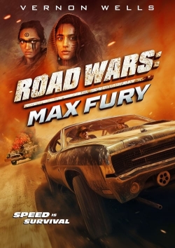 Watch Free Road Wars: Max Fury Movies HD Online Soap2Day